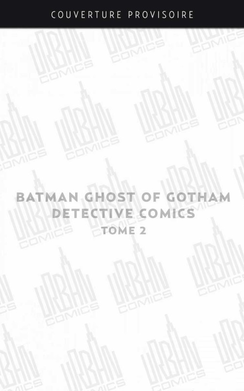 batman-ghosts-of-gotham-detective-comics-tome-2