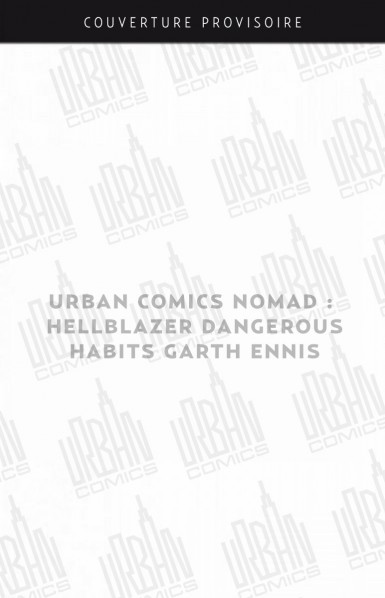 hellblazer-dangerous-habits-garth-ennis-8211-urban-comics-nomad