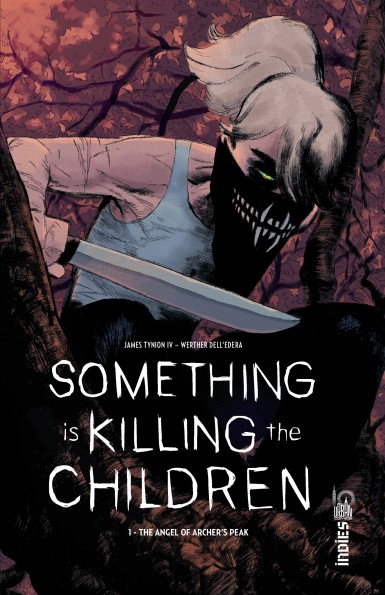 Couverture : Something is killing the children, tome 1 : The angel of Archer's Peak