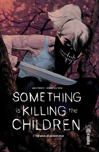Something is Killing the Children – Tome 1