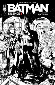 Batman Silence 2  N&B – Tome 6