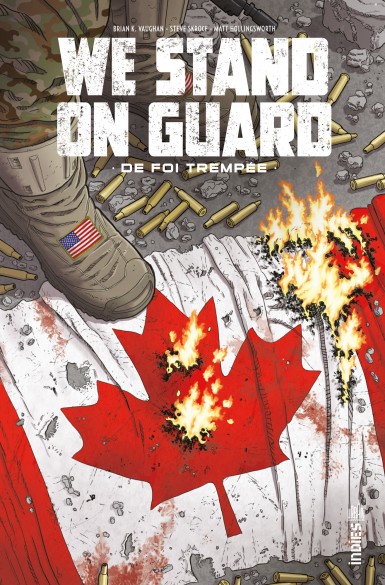 Couverture : We stand on guard : de foi trempée