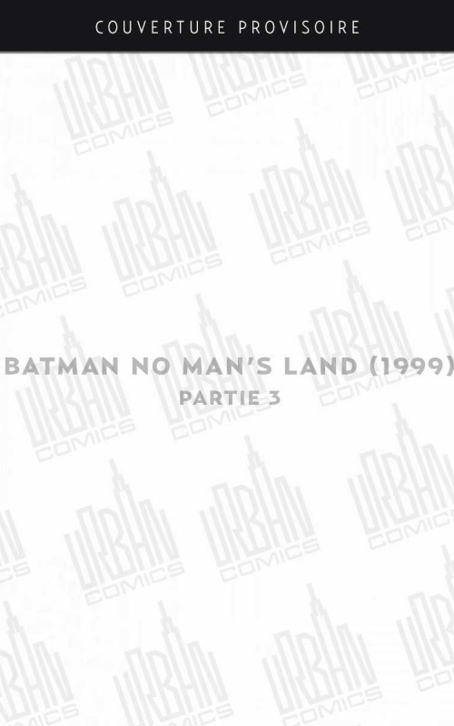 batman-no-man-rsquo-s-land-partie-3