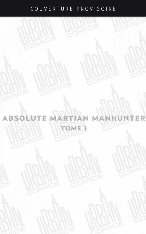 absolute-martian-manhunter-tome-1