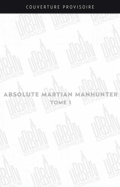 absolute-martian-manhunter-tome-1