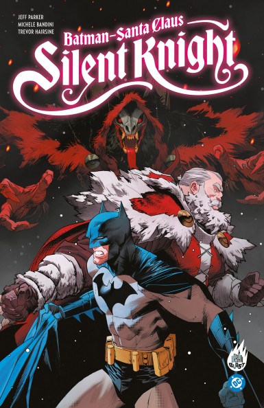Couverture : Batman - Santa Klaus : Silent Knight