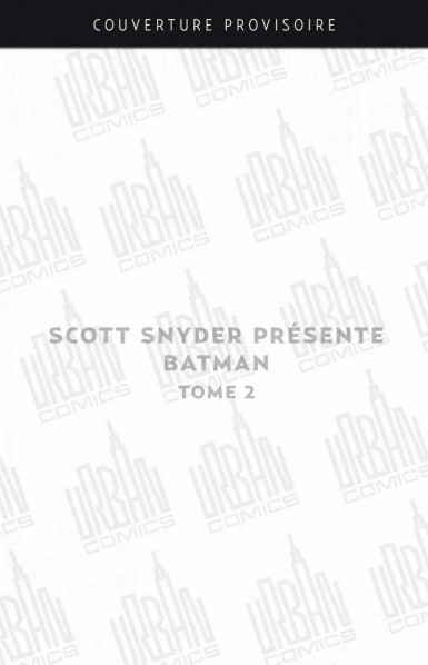 scott-snyder-presente-batman-tome-2