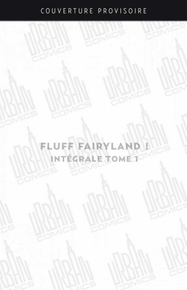 fluff-fairyland-integrale-tome-1