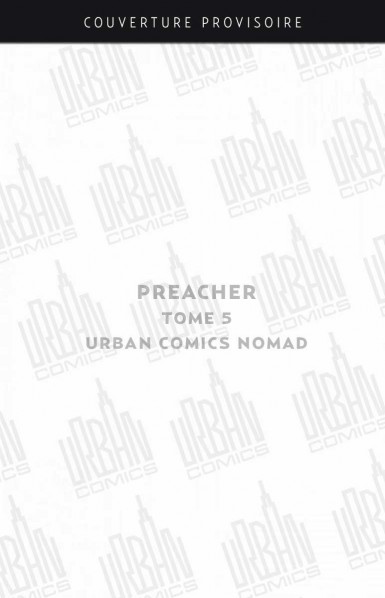 https://bdi.dlpdomain.com/album/9791026854555/couv/M385x862/preacher-nomad-tome-5.jpg