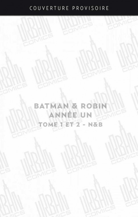 batman-amp-robin-annee-un-edition-n-amp-b