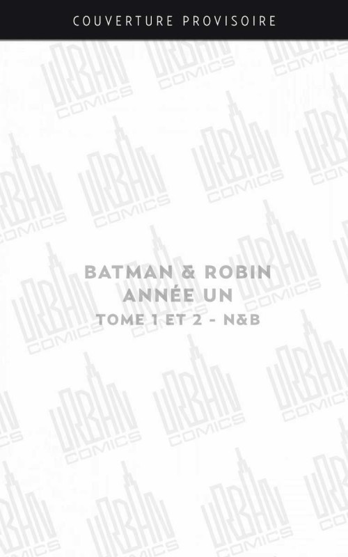 batman-amp-robin-annee-un-edition-n-amp-b