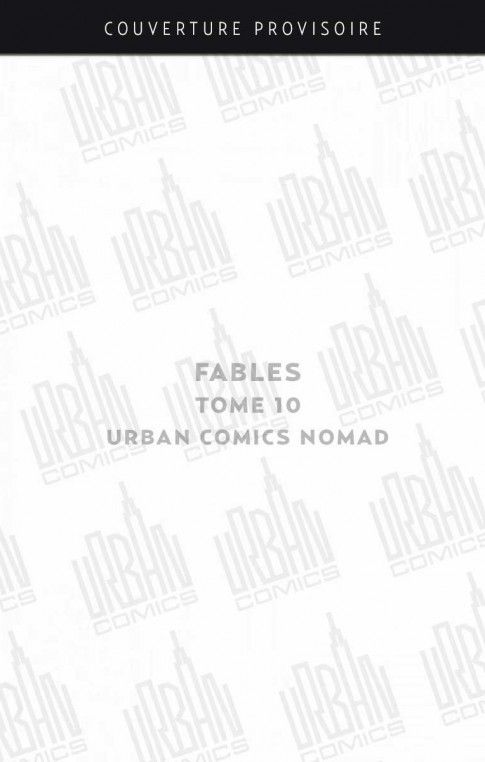 urban-comics-nomad-fables-nomad-tome-10