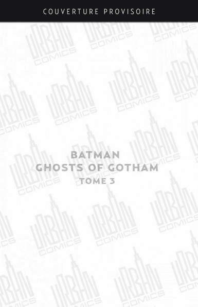 batman-ghosts-of-gotham-detective-comics-tome-3