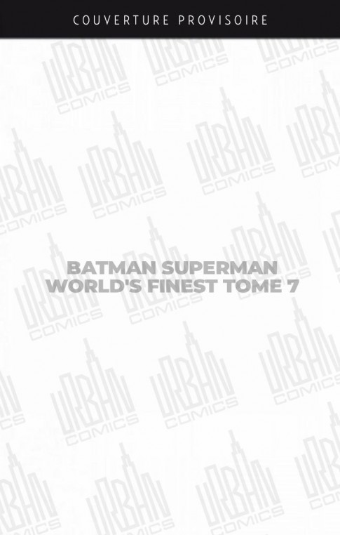 batman-superman-world-rsquo-s-finest-tome-7