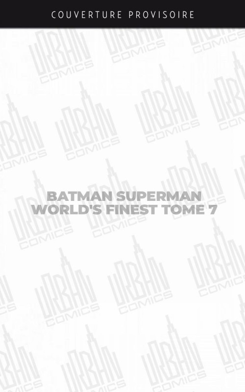 batman-superman-world-rsquo-s-finest-tome-7