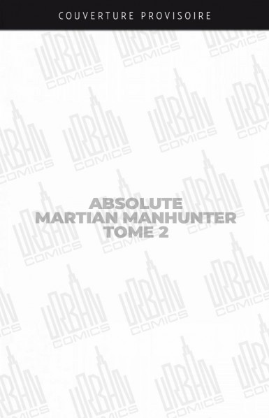 absolute-martian-manhunter-tome-2