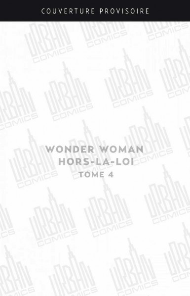 wonder-woman-hors-la-loi-tome-4