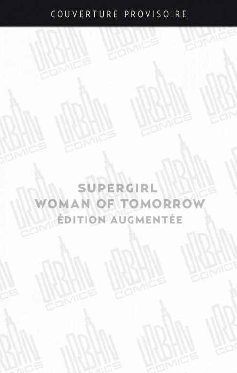 supergirl-woman-of-tomorrow-edition-augmentee