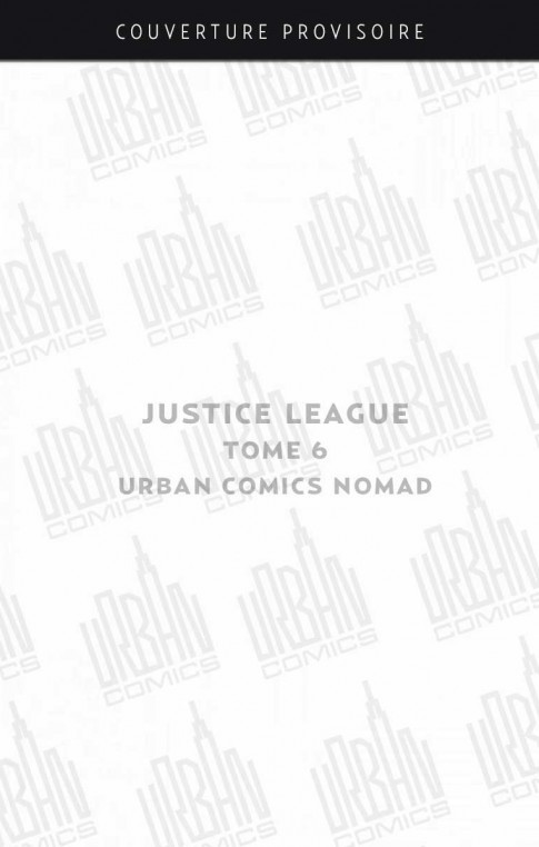 urban-comics-nomad-justice-league-tome-6