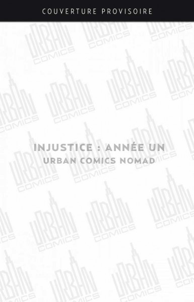 urban-comics-nomad-injustice-annee-un