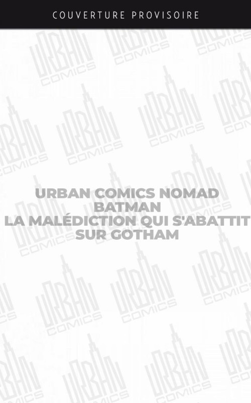 urban-comics-nomad-batman-8211-la-malediction-qui-s-rsquo-abattit-sur-gotham