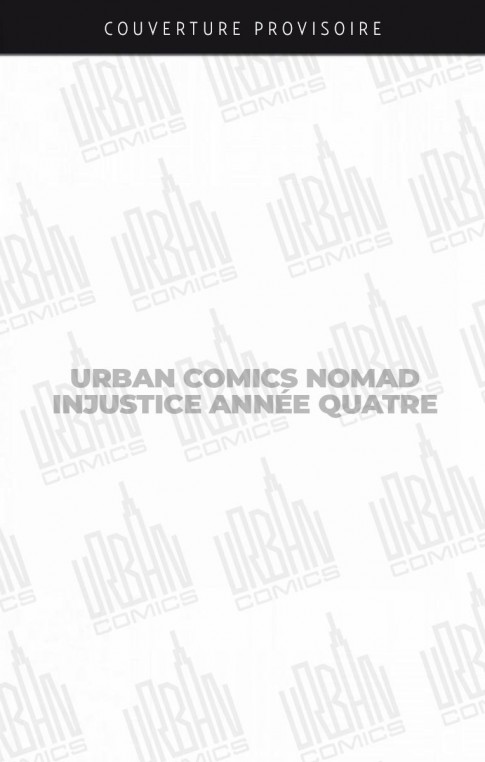 urban-comics-nomad-injustice-annee-quatre