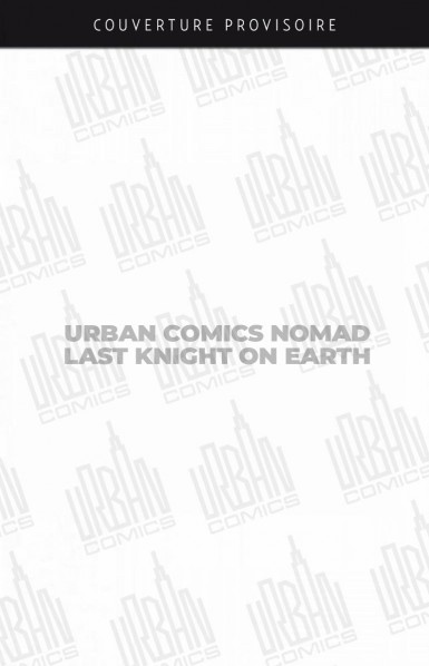 https://bdi.dlpdomain.com/album/9791026856344/couv/M385x862/urban-comics-nomad-last-knight-on-earth.jpg