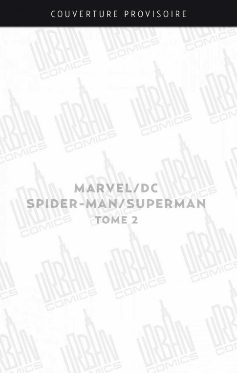 marvel-dc-8211-spider-man-superman-tome-2