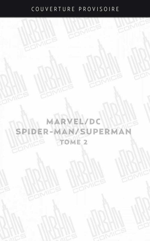 marvel-dc-8211-spider-man-superman-tome-2