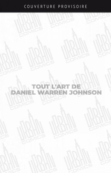 tout-l-rsquo-art-de-daniel-warren-johnson
