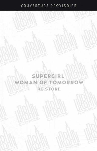 https://bdi.dlpdomain.com/album/9791026857037/couv/M385x862/supergirl-woman-of-tomorrow-edition-9eme-store.jpg
