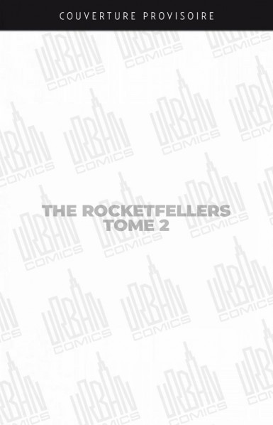 the-rocketfellers-tome-2