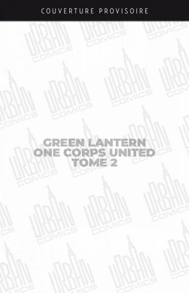 green-lantern-one-corps-united-tome-2