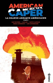 American Caper - La Grande Arnaque Américaine – Tome 2