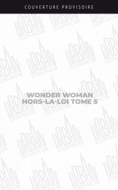 wonder-woman-hors-la-loi-tome-5