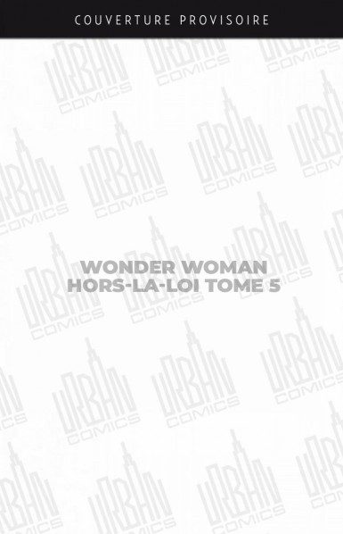 wonder-woman-hors-la-loi-tome-5