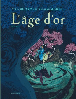 L'âge d'or – Tome 1