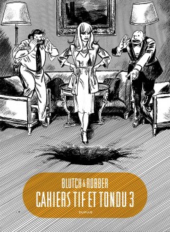 Tif et Tondu - Cahiers – Tome 3