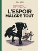 Le Spirou d'Emile Bravo – Tome 3 – Spirou l'espoir malgré tout (Deuxième partie) - couv