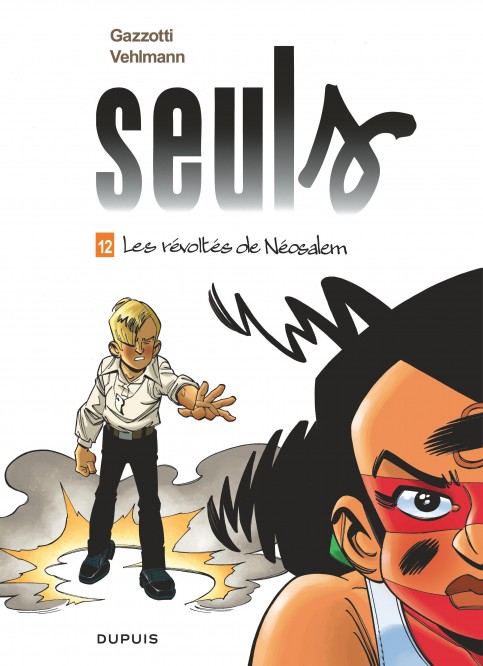 Seuls – Tome 12 – Les révoltés de Néosalem - couv