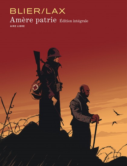 Amère patrie intégrale - Amère patrie intégrale