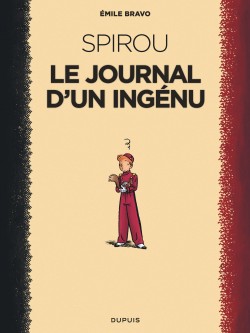 Le Spirou d'Emile Bravo – Tome 1