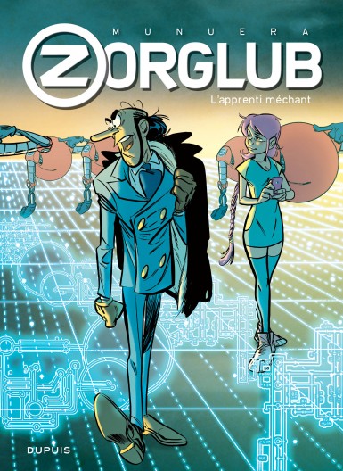 Couverture : Zorglub, tome 2 : L'apprenti méchant