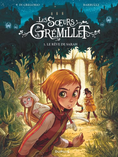 Couverture : Les soeurs Grémillet, tome 1 : Le rêve de Sarah