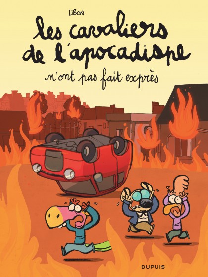 Les cavaliers de l'apocadispe Tome 2 - n'ont pas fait exprès