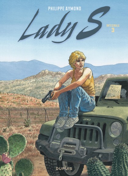 Lady S - Nouvelle intégrale Tome 3 - Lady S - Nouvelle intégrale - Tome 3