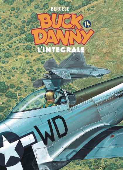 Buck Danny - L'intégrale Tome 14 - Buck Danny - L'intégrale (2000 - 2008)