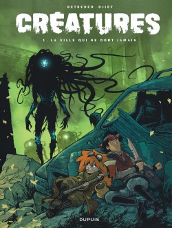 Créatures Tome 1 - La ville qui ne dort jamais