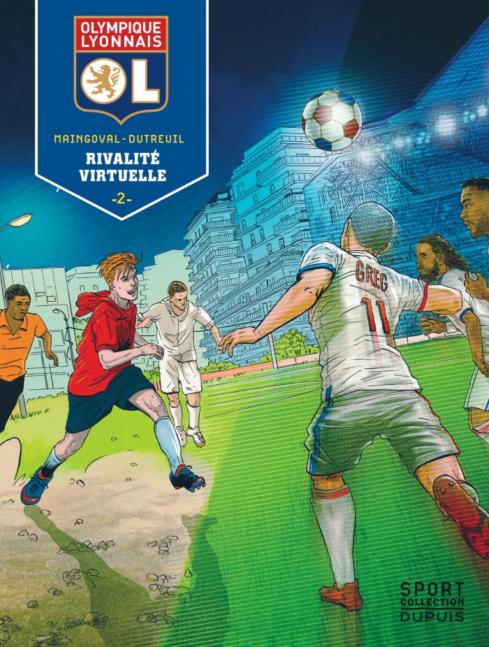 Olympique Lyonnais Tome 2 - Rivalité virtuelle