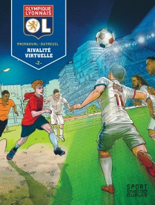 cover-comics-olympique-lyonnais-tome-2-rivalite-virtuelle